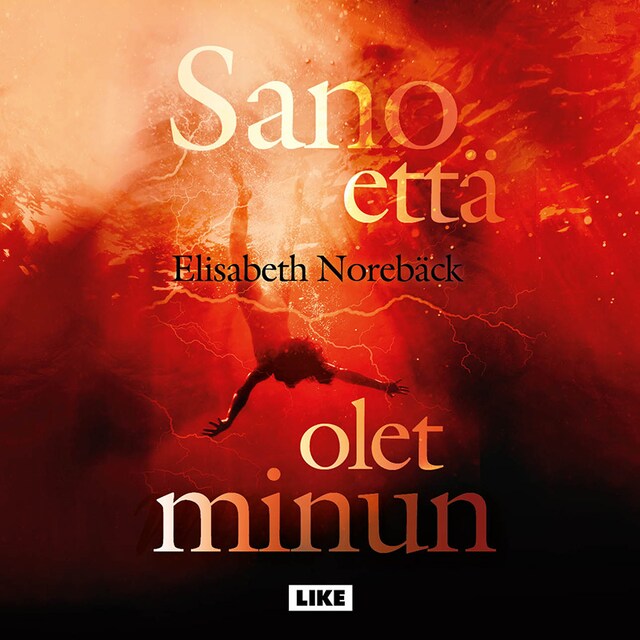 Book cover for Sano että olet minun