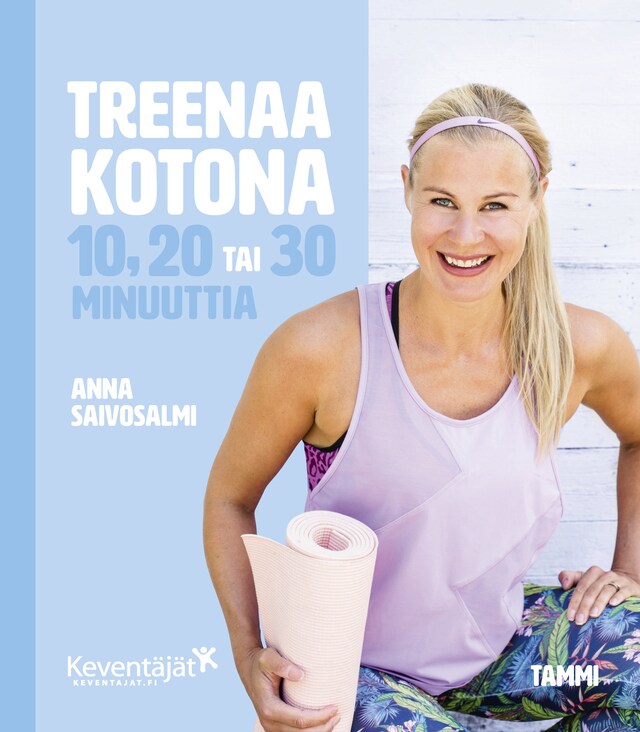 Copertina del libro per Treenaa kotona - 10, 20 tai 30 minuuttia