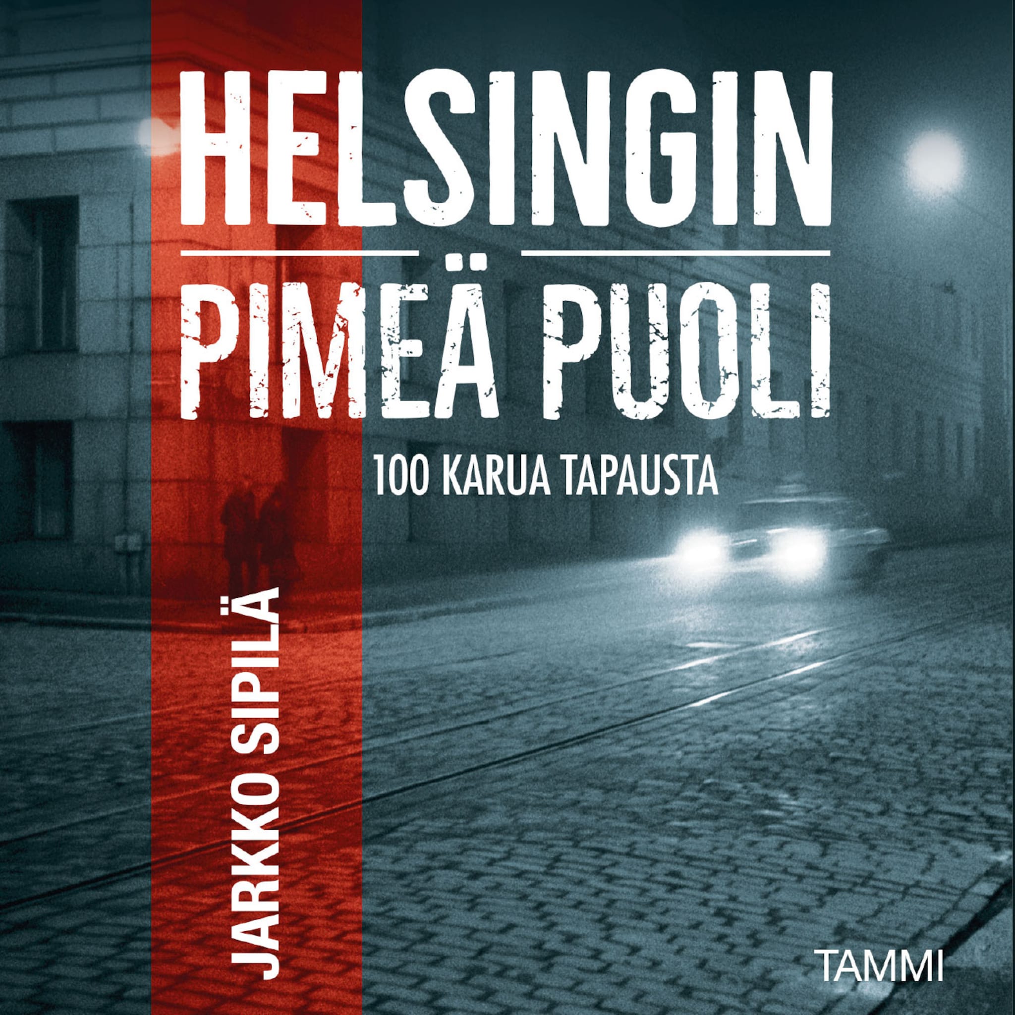 Helsingin pimeä puoli