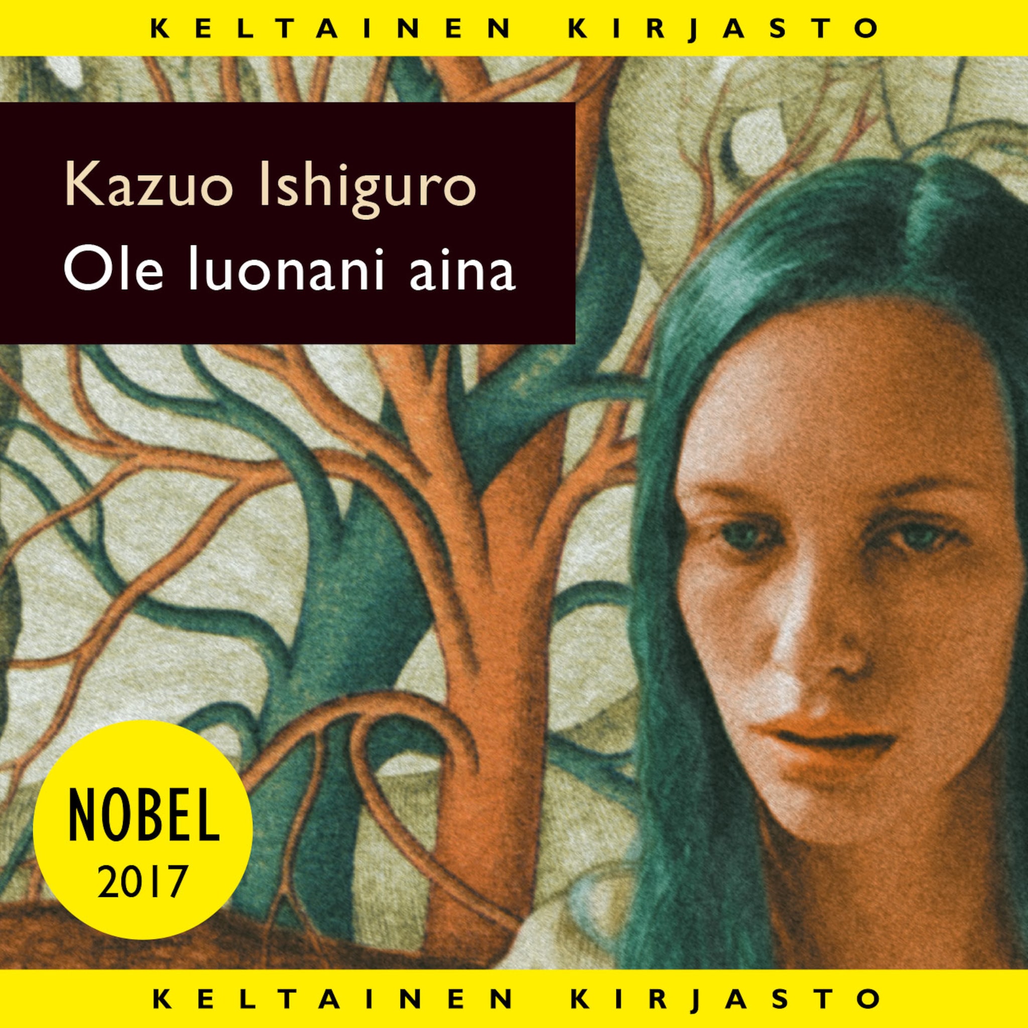 Ole luonani aina