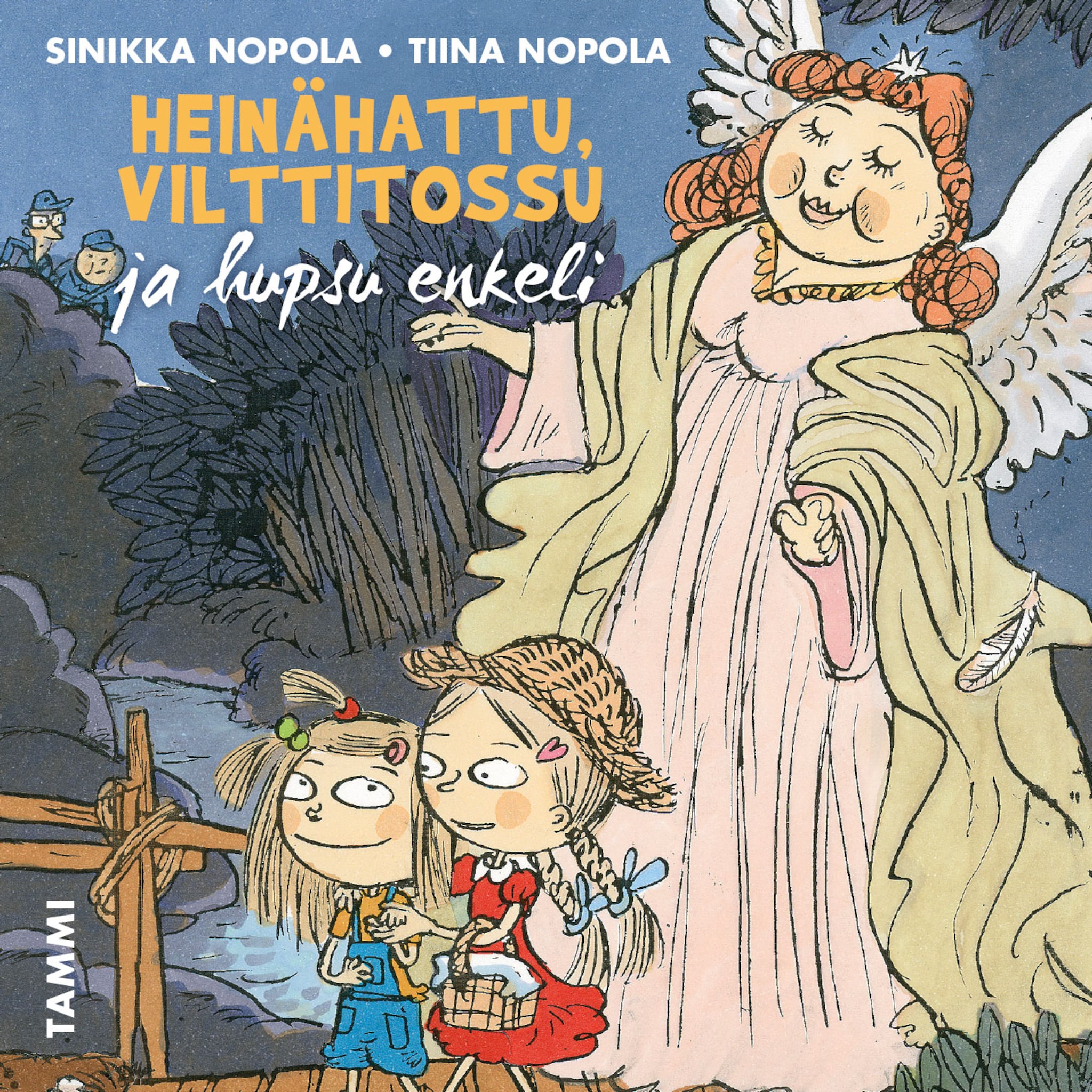 Heinähattu, Vilttitossu ja hupsu enkeli