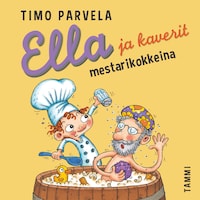 Ella ja kaverit mestarikokkeina