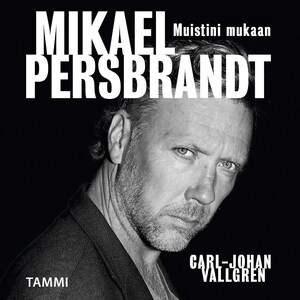Mikael Persbrandt - Muistini mukaan bookCoverFor