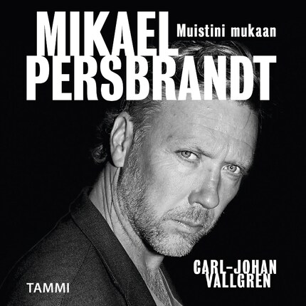 Mikael Persbrandt - Muistini mukaan bookCoverFor