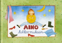 Aino tahtoo mukaan (e-äänikirja)