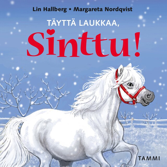 Book cover for Täyttä laukkaa, Sinttu!