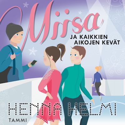 Miisa ja kaikkien aikojen kevät