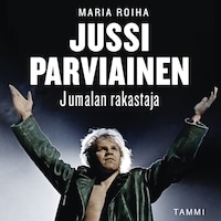 Jussi Parviainen - Jumalan rakastaja