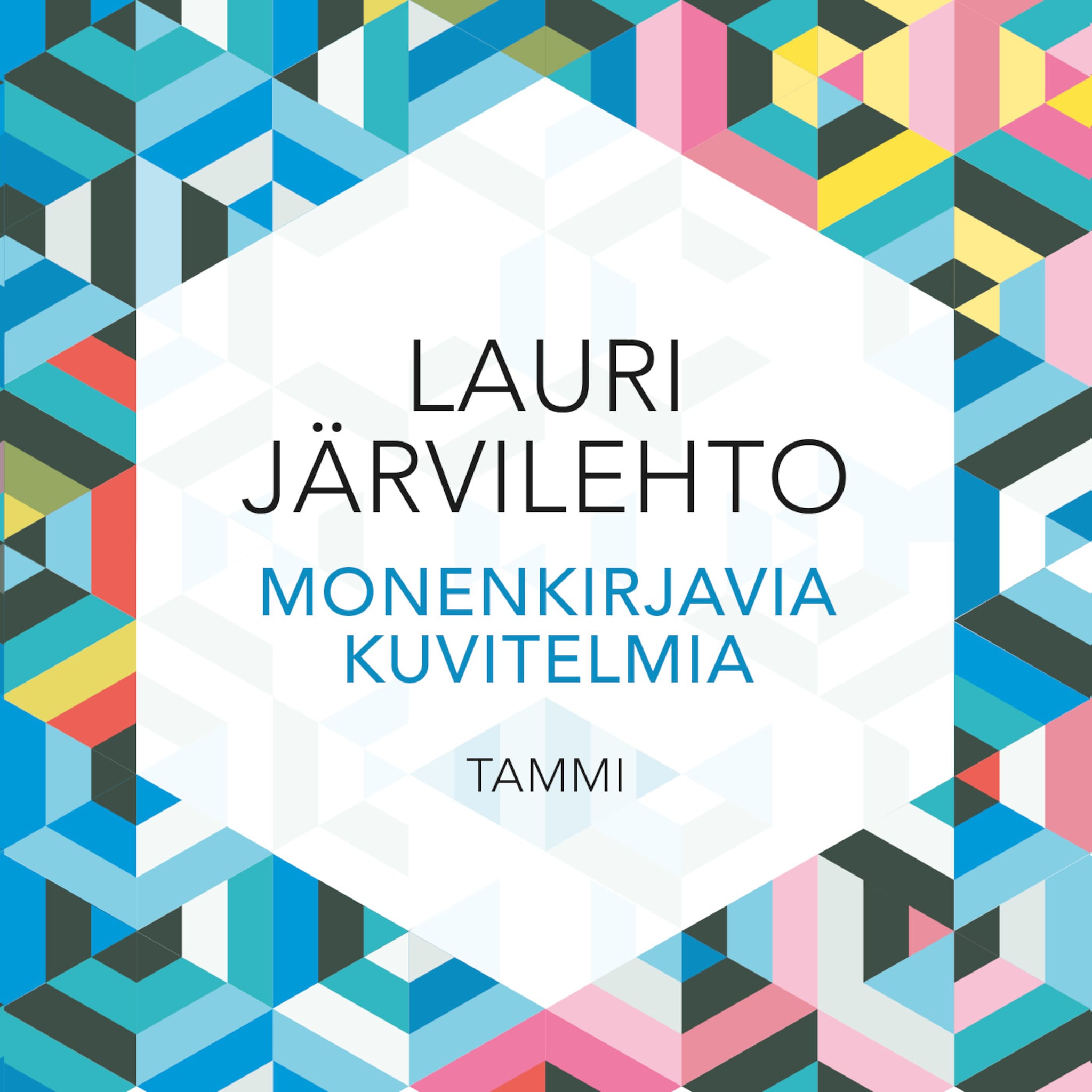 Äänikirjan Monenkirjavia kuvitelmia kansikuva