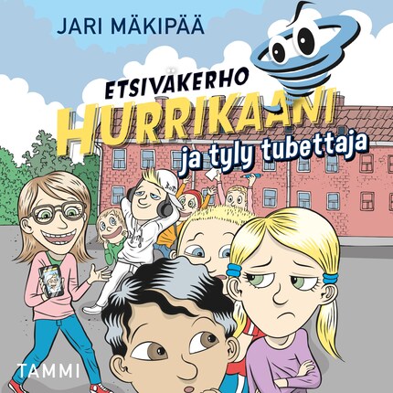 Etsiväkerho Hurrikaani ja tyly tubettaja bookCoverFor