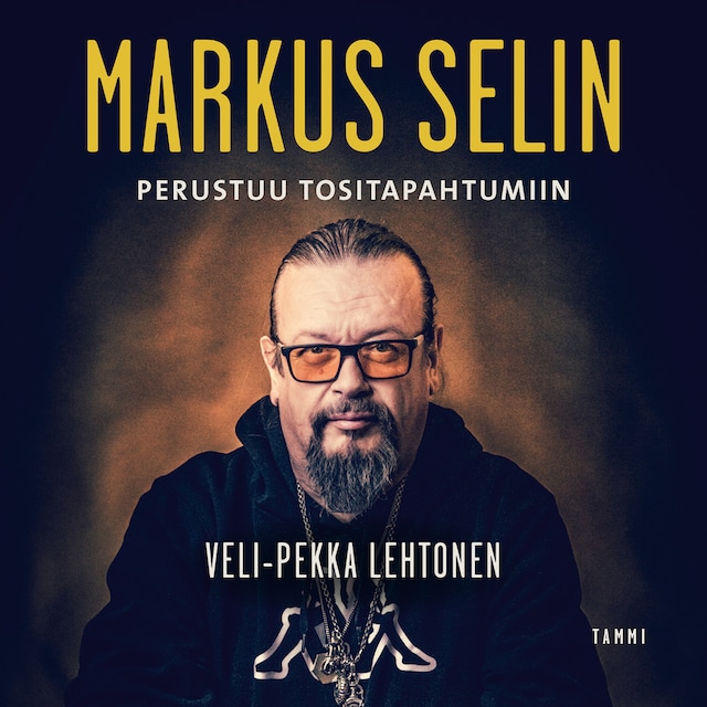 Copertina del libro per Markus Selin - Perustuu tositapahtumiin