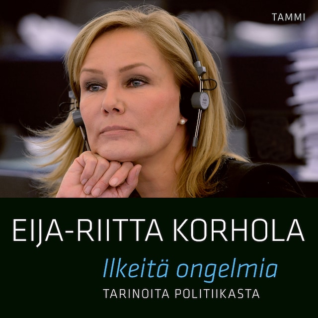 Buchcover für Ilkeitä ongelmia - Tarinoita politiikasta