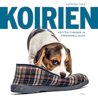 Koirien käyttäytyminen ja persoonallisuus