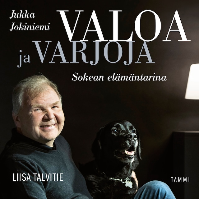 Book cover for Valoa ja varjoja – Jukka Jokiniemi, sokean elämäntarina