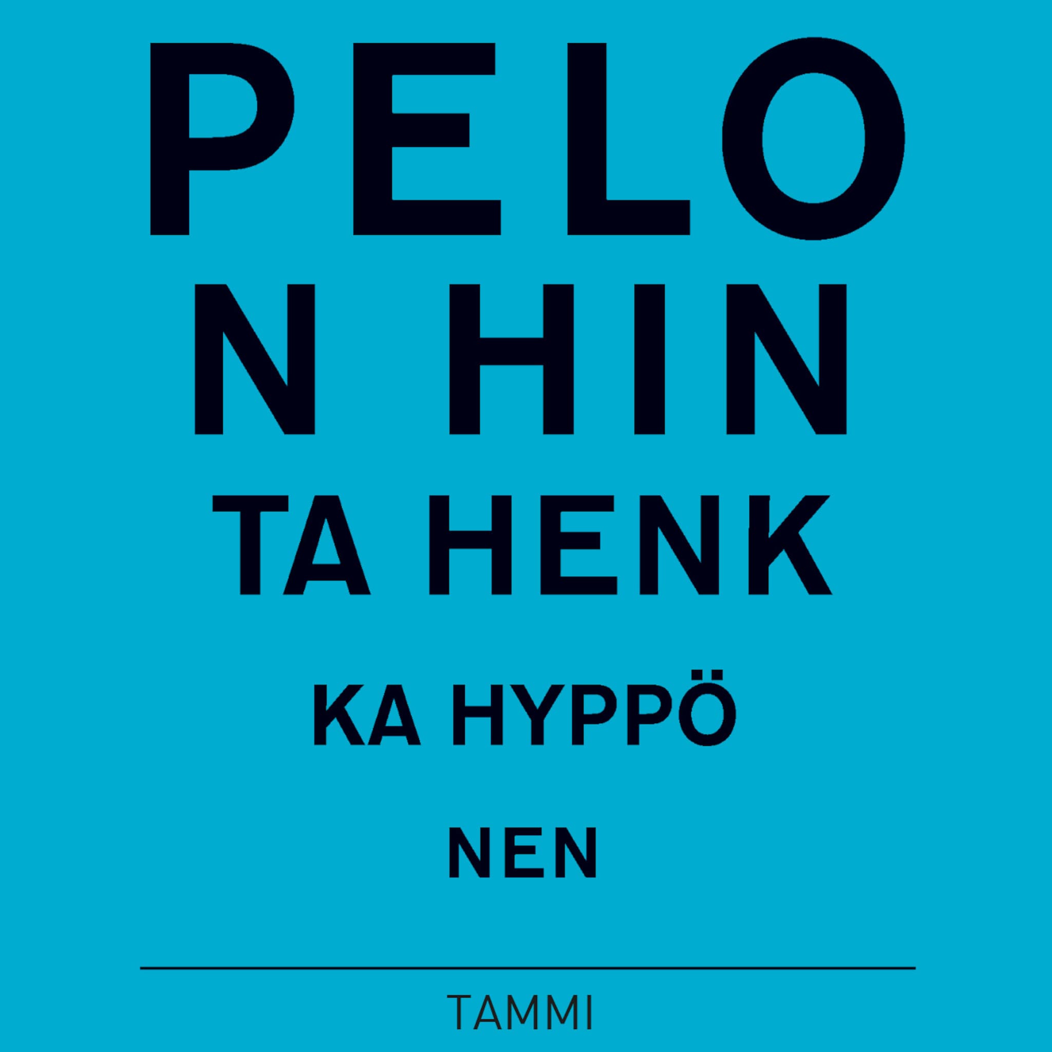 Pelon hinta