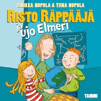 Risto Räppääjä ja ujo Elmeri