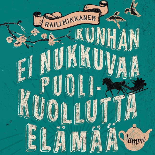 Book cover for Kunhan ei nukkuvaa puolikuollutta elämää