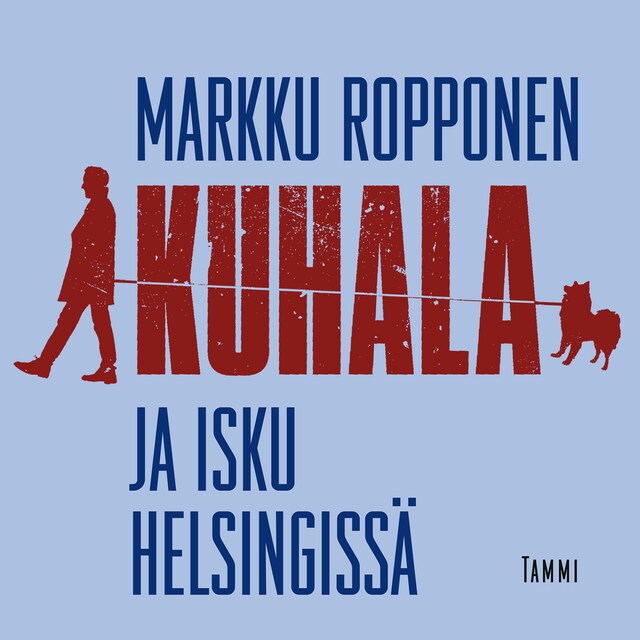 Portada de libro para Kuhala ja isku Helsingissä