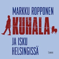 Kuhala ja isku Helsingissä