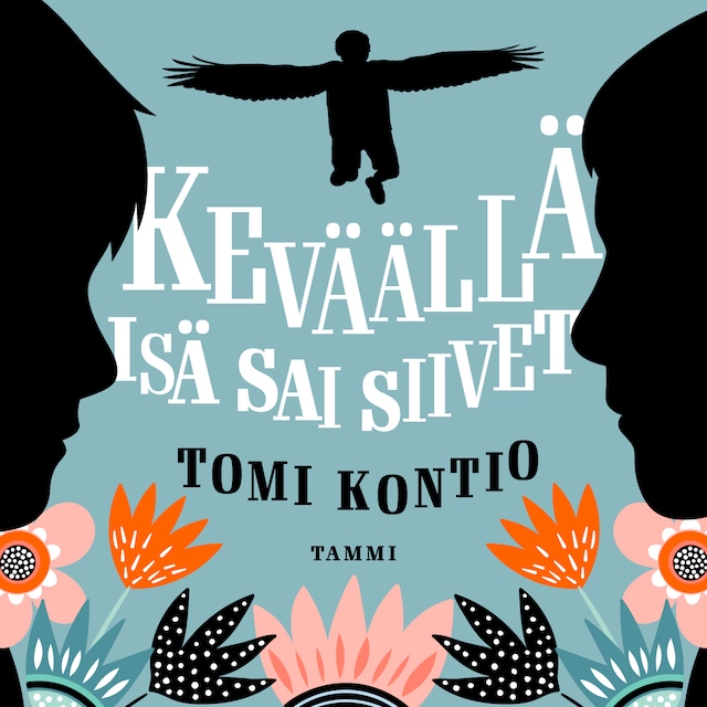 Book cover for Keväällä isä sai siivet