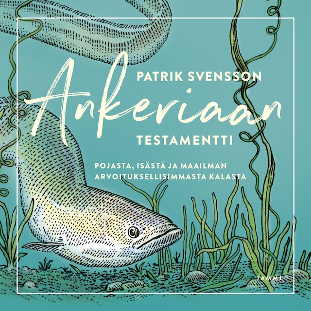 Buchcover für Ankeriaan testamentti