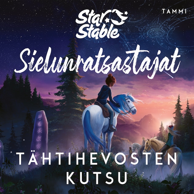 Couverture de livre pour Star Stable. Sielunratsastajat #1: Tähtihevosten kutsu