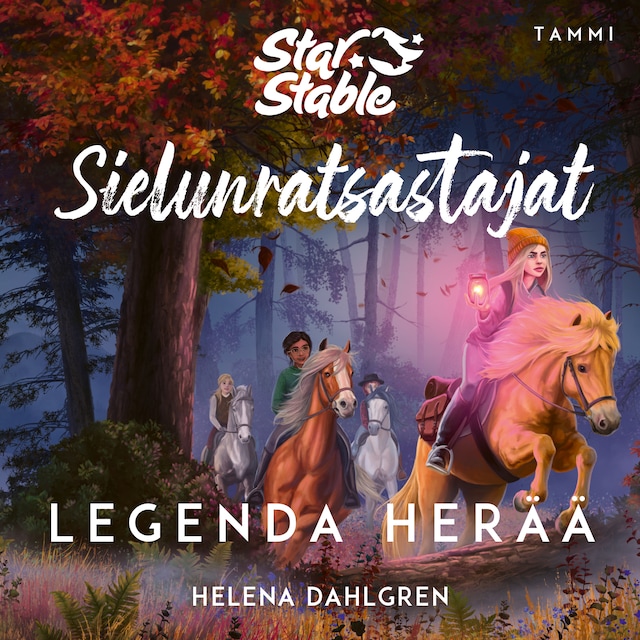 Book cover for Star Stable. Sielunratsastajat #2: Legenda herää