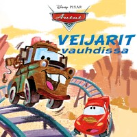 Pixar Autot. Veijarit vauhdissa