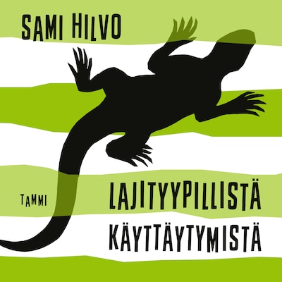 Lajityypillistä käyttäytymistä - Äänikirja - Sami Hilvo