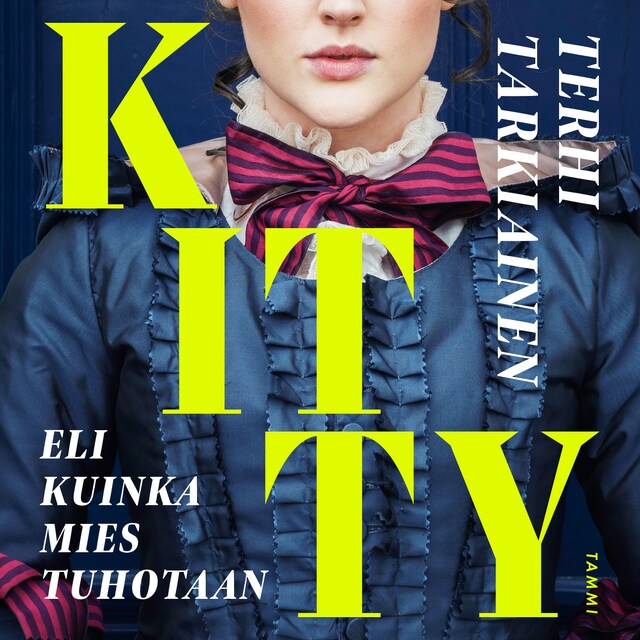 Book cover for Kitty, eli kuinka mies tuhotaan