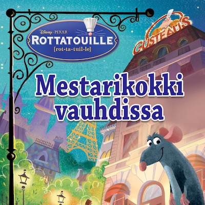 Rottatouille. Mestarikokki vauhdissa
