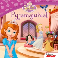 Sofia ensimmäinen. Pyjamajuhlat