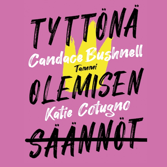 Portada de libro para Tyttönä olemisen säännöt