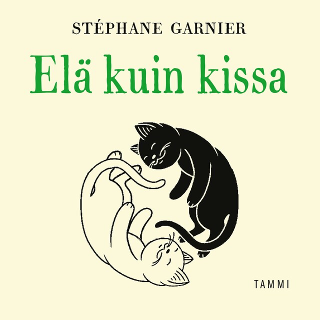 Book cover for Elä kuin kissa