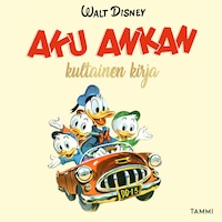 Aku Ankan kultainen kirja