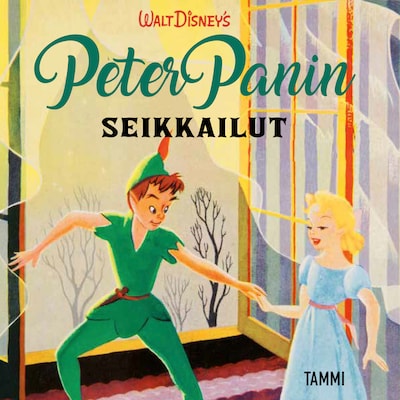 Peter Panin seikkailut. - Äänikirja - Disney