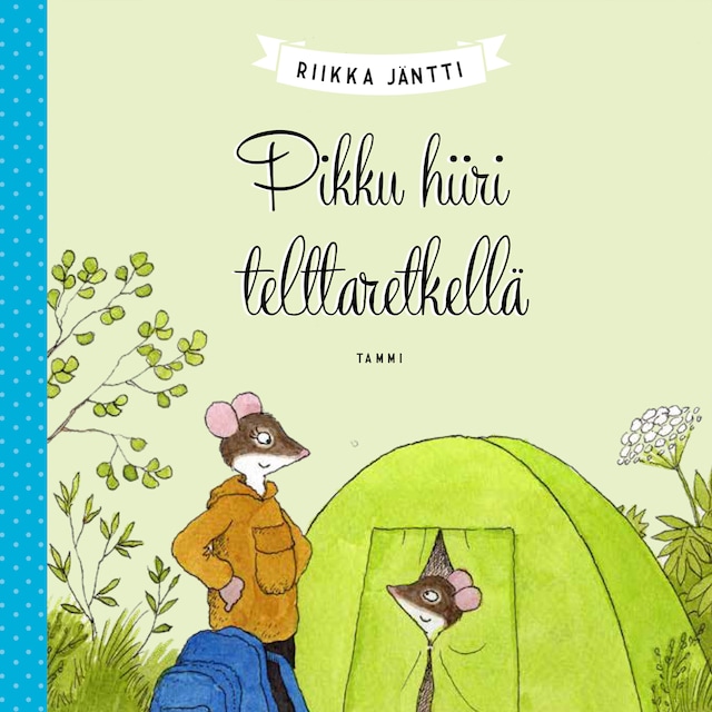 Buchcover für Pikku hiiri telttaretkellä