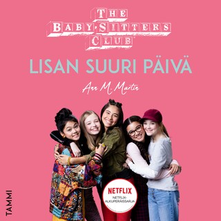The Baby-Sitters Club. Lisan suuri päivä bookCoverFor