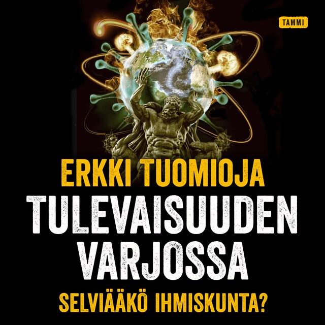 Book cover for Tulevaisuuden varjossa