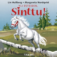 Yli esteiden, Sinttu