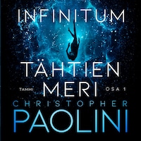 Infinitum. Tähtien meri. Osa 1