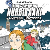 Etsiväkerho Hurrikaani ja mysteeri Lontoossa