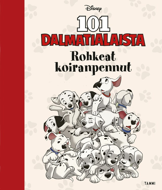 101 dalmatialaista. Rohkeat koiranpennut (e-äänikirja)