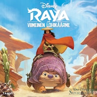 Disney. Raya ja viimeinen lohikäärme. Satuklassikot
