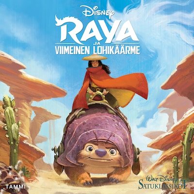 Disney. Raya ja viimeinen lohikäärme. Satuklassikot