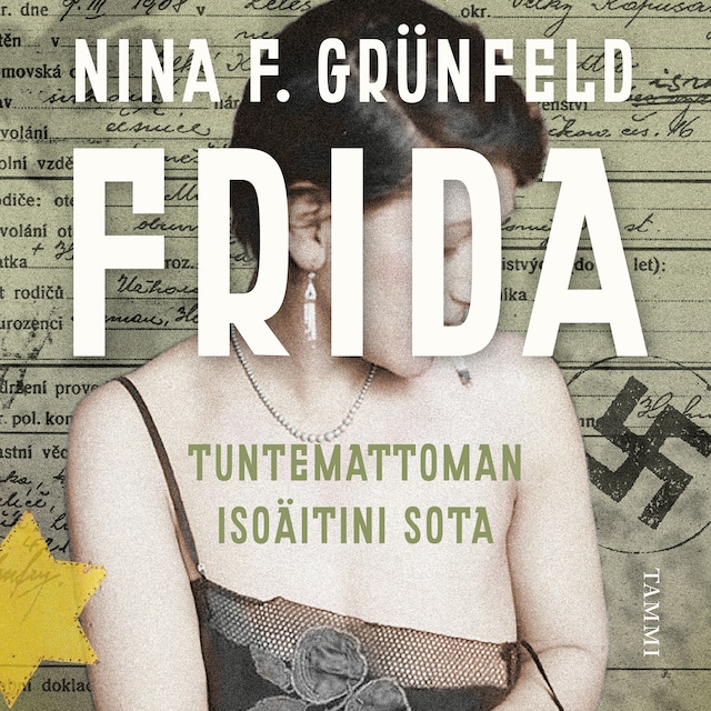 Book cover for Frida - Tuntemattoman isoäitini sota
