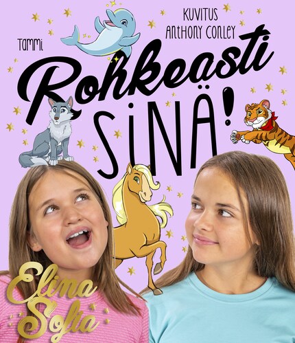 Elina ja Sofia. Rohkeasti sinä! (e-äänikirja) bookCoverFor