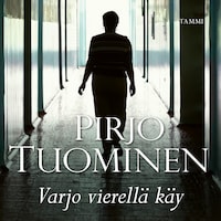 Varjo vierellä käy