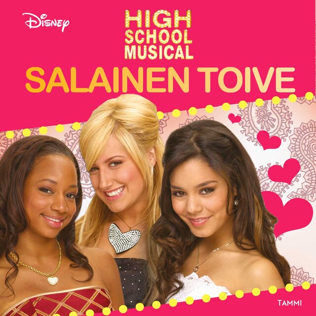 Kirjankansi teokselle High School Musical. Salainen toive