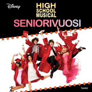 High School Musical. Seniorivuosi bookCoverFor